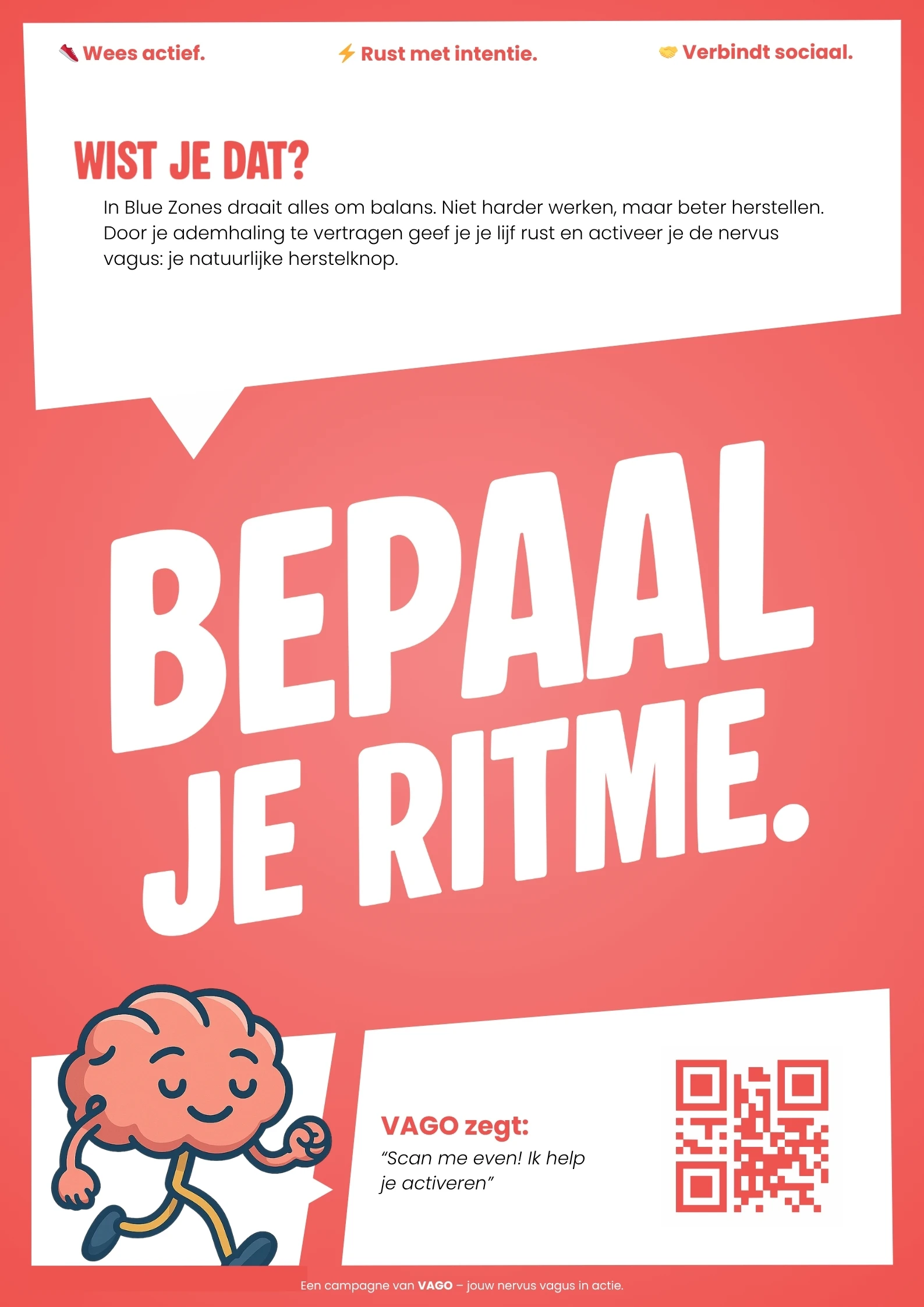 Bepaal je ritme.